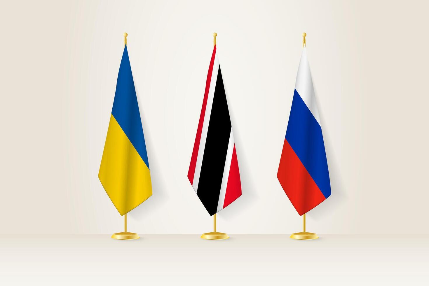 Diplomatic Meeting Representation, Ukraine, Trinidad and Tobago and Russia Flags. Flags on Diplomatic Stands. vector