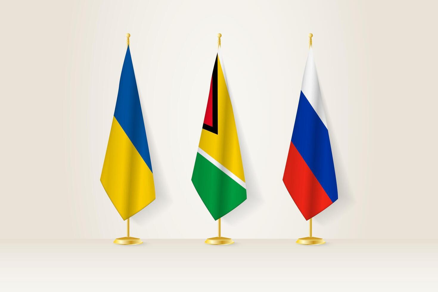 Diplomatic Meeting Representation, Ukraine, Guyana and Russia Flags. Flags on Diplomatic Stands. vector