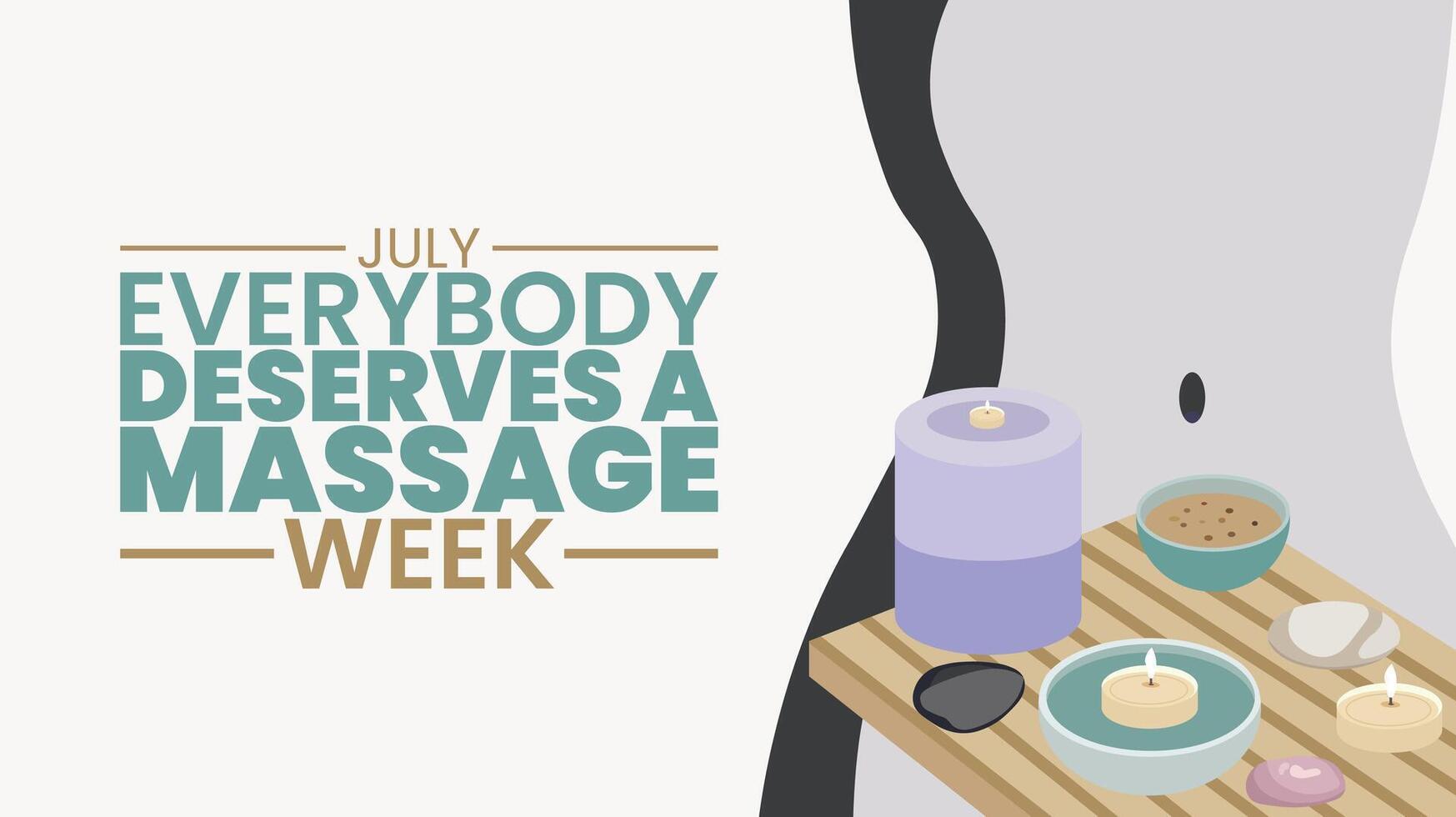 Everybody Deserves A Massage Week, Prioritize Your Well being vector