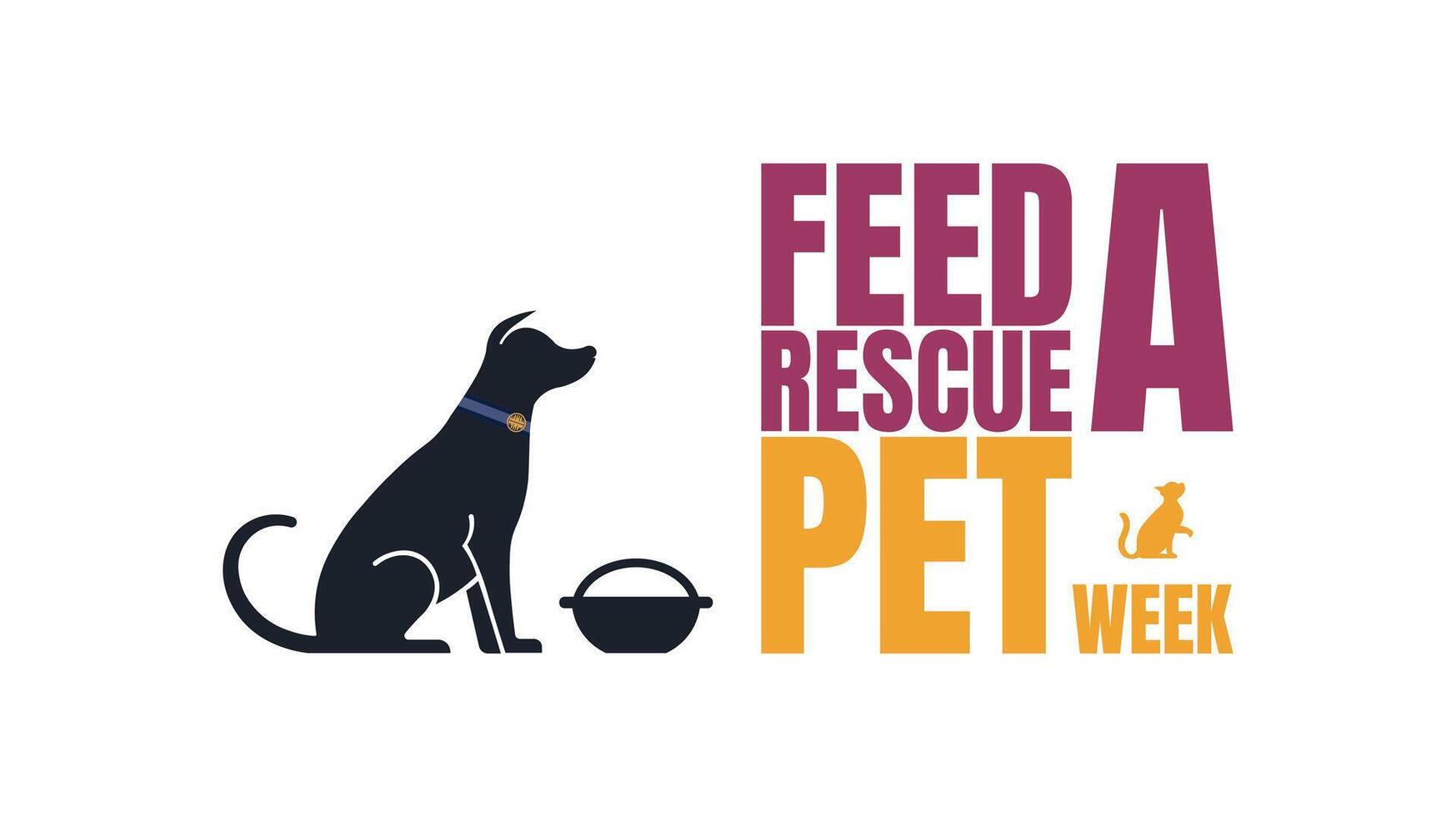 National Feed a Rescue Pet Week, Share Love Through Food vector