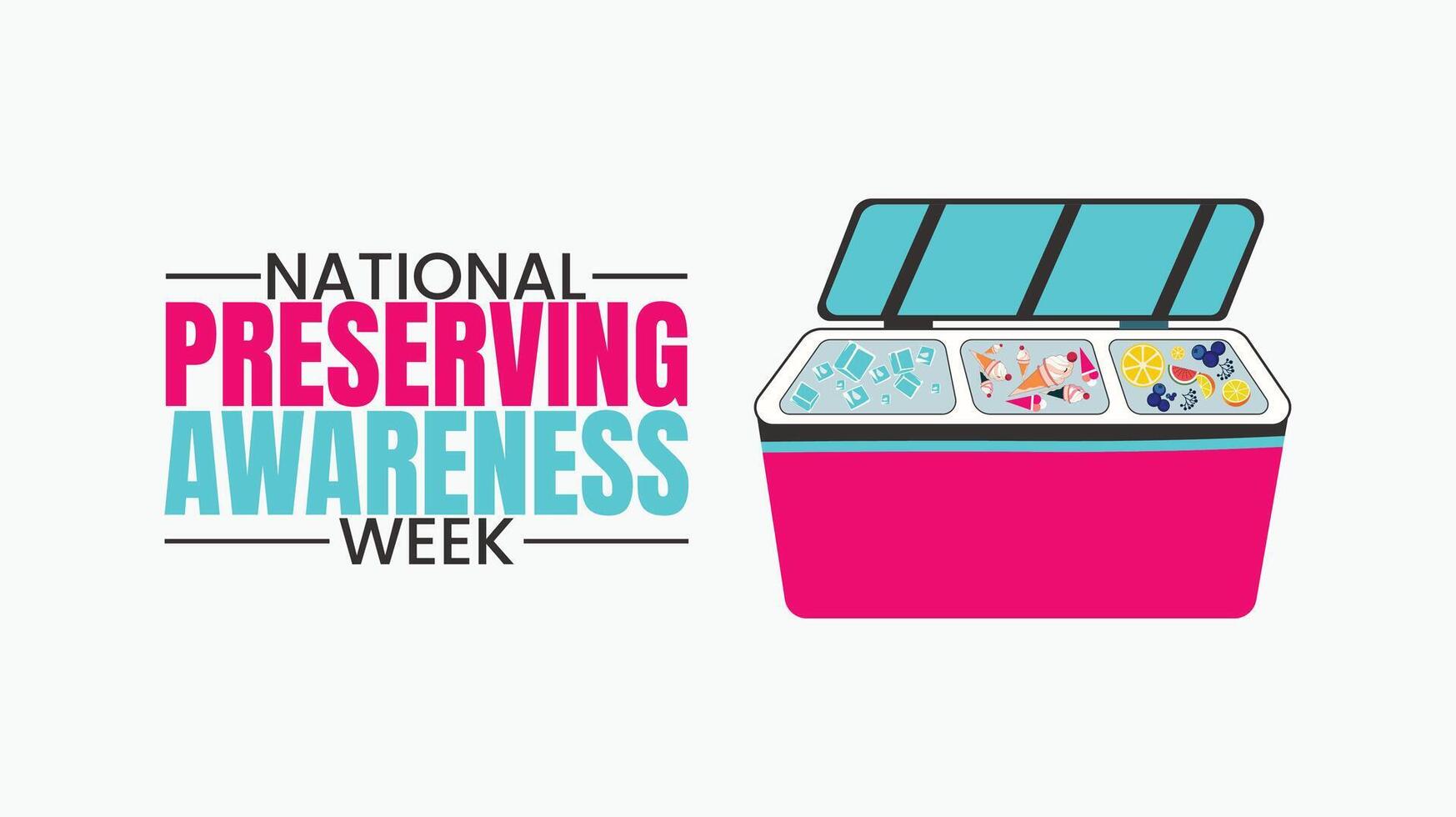 Celebrate National Preserving Awareness Week, design templet vector