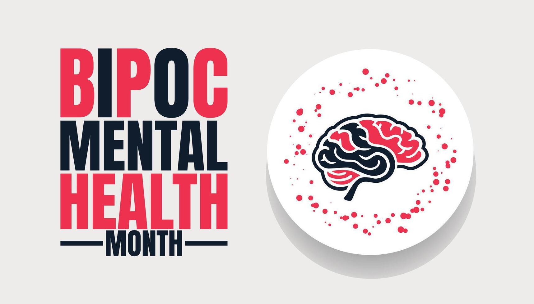 Empowering Minds, BIPOC Mental Health Month Awareness vector
