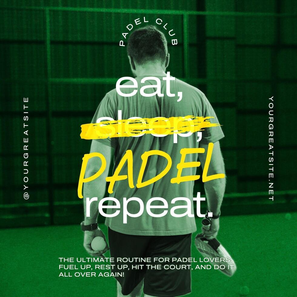 Eat, Sleep, Padel, Repeat Post for Instagram template