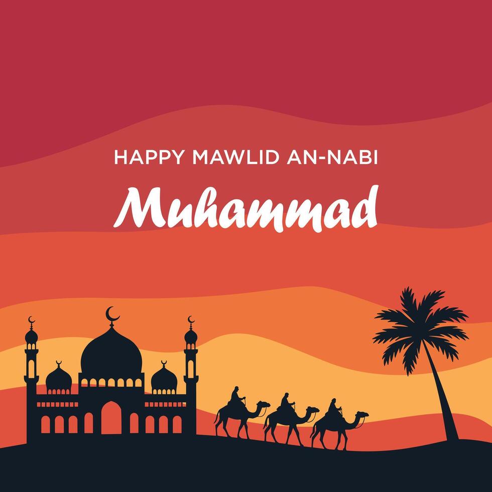 Happy Mawlid An Nabi Muhammad Mosque Silhouette Camels Sunset Desert Palm Tree Red Orange Background vector