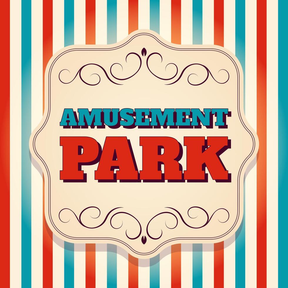 Striped background poster with amusement park lettering and decorative vintage frame. Template for fun fair or theme park ads. illustration vector