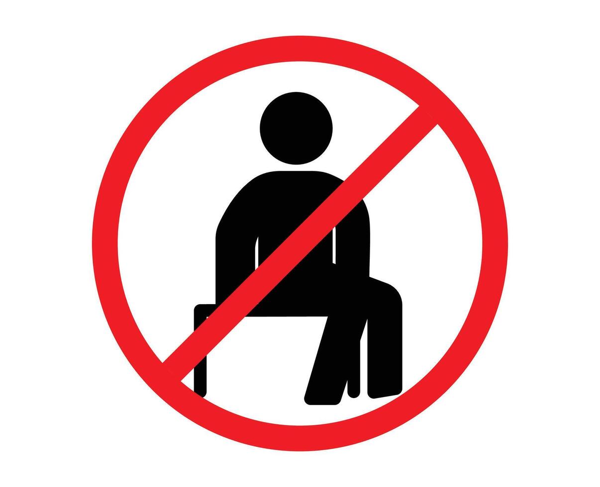 No sitting symbol. prohibition label do not sit here with illustration man sit on chair. Sign no sitting, prohibition sign sitting not allowed vector