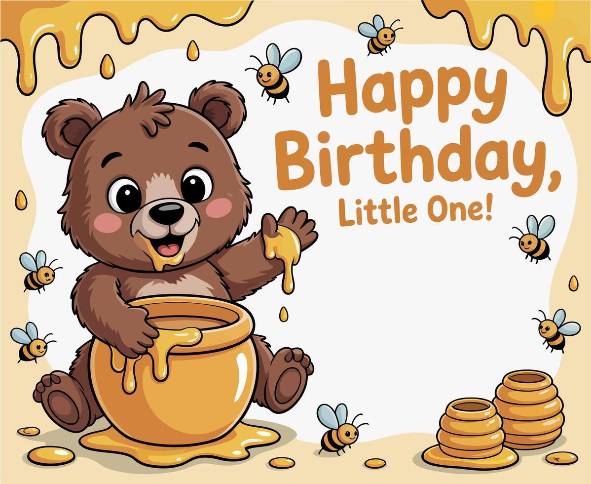 Cute Cartoon Bear with Honey Pot Happy Birthday Card for a Little One cheerful cartoon bear enjoys honey from large pot surrounded bees vector