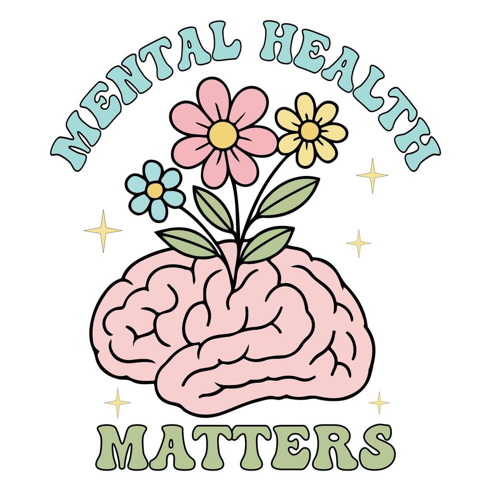 Mental Health matters - Mental Health T-shirt , Positive Quote Typography, Mental Health Awareness illustration, Self Love design vector