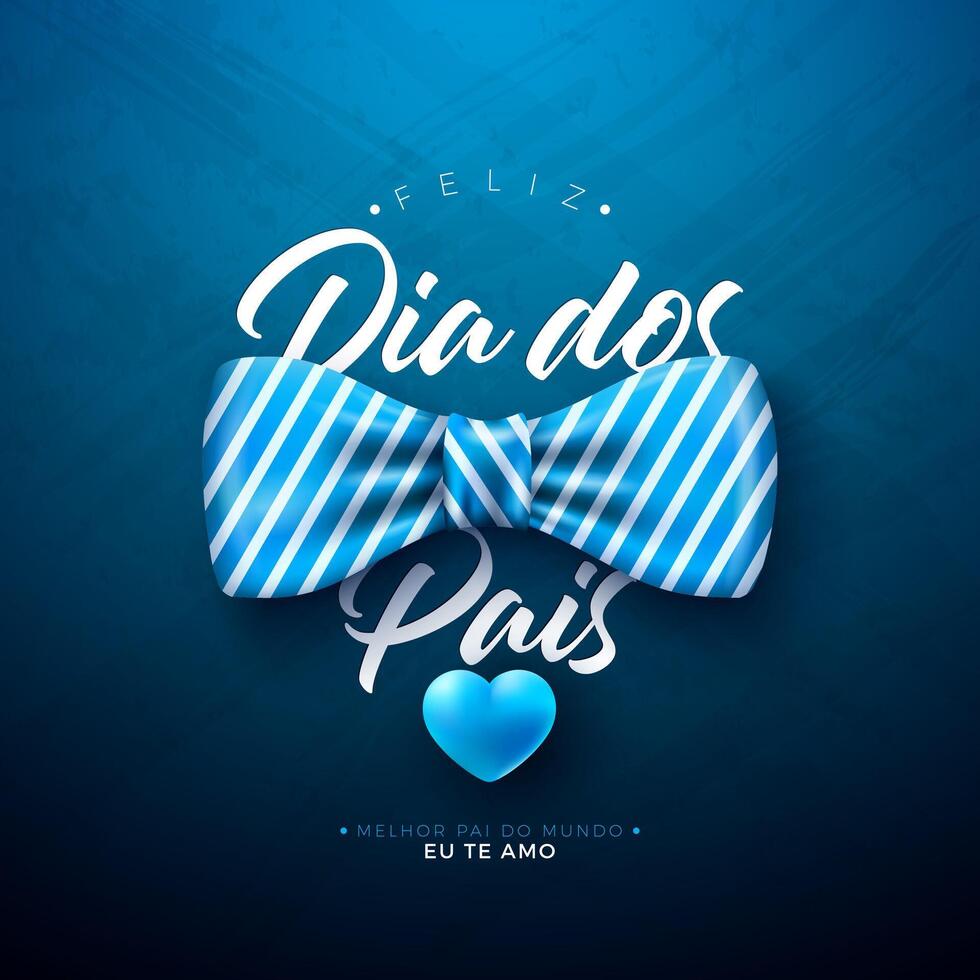Happy Father's Day Greeting Card Design with Blue Heart and Bow Tie on Blue Background. Feliz Dia dos Pais Portuguese Language Illustration for the Loved and Best Dad. Template for Banner vector