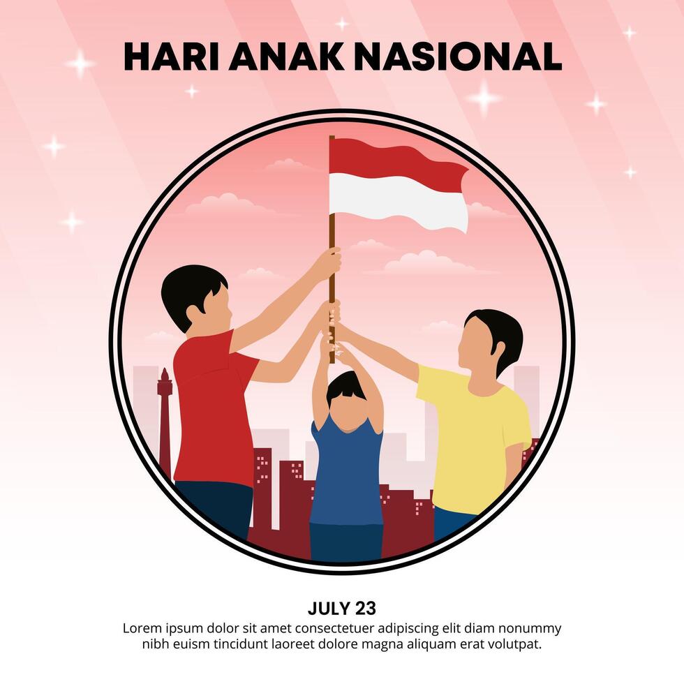 Hari Anak Nasional or Indonesia Children Day with children holding a flag together vector