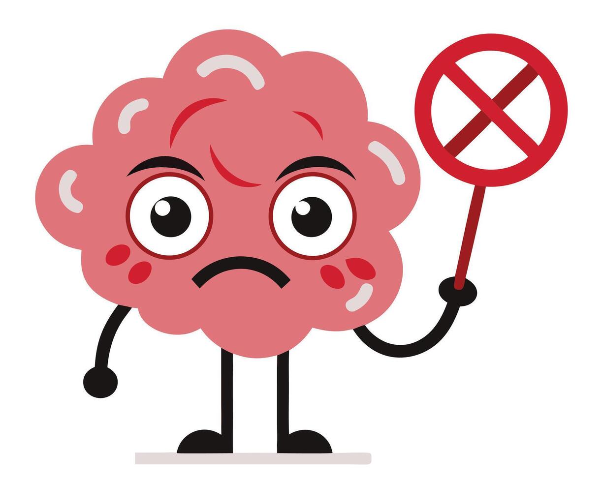 An unhappy brain cartoon character holding a red no entry sign representing a health issue or thought vector