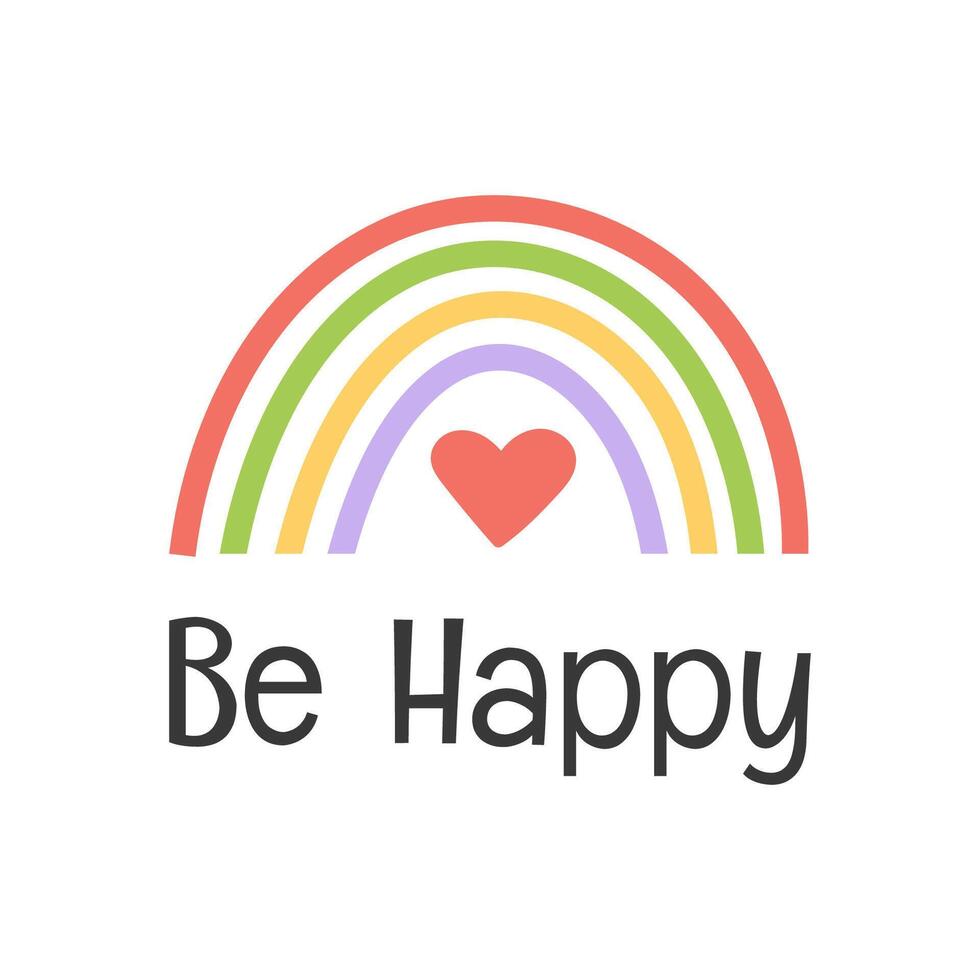 Cute rainbow logo with heart and playful Be Happy lettering. Flat hand drawn illustration vector