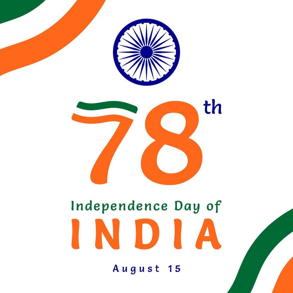 78th India Independence Day poster template. August 15. Indian flag with wheel of dharma. Text banner flyer card. Holiday patriotic freedom concept 15th. Flat style. vector