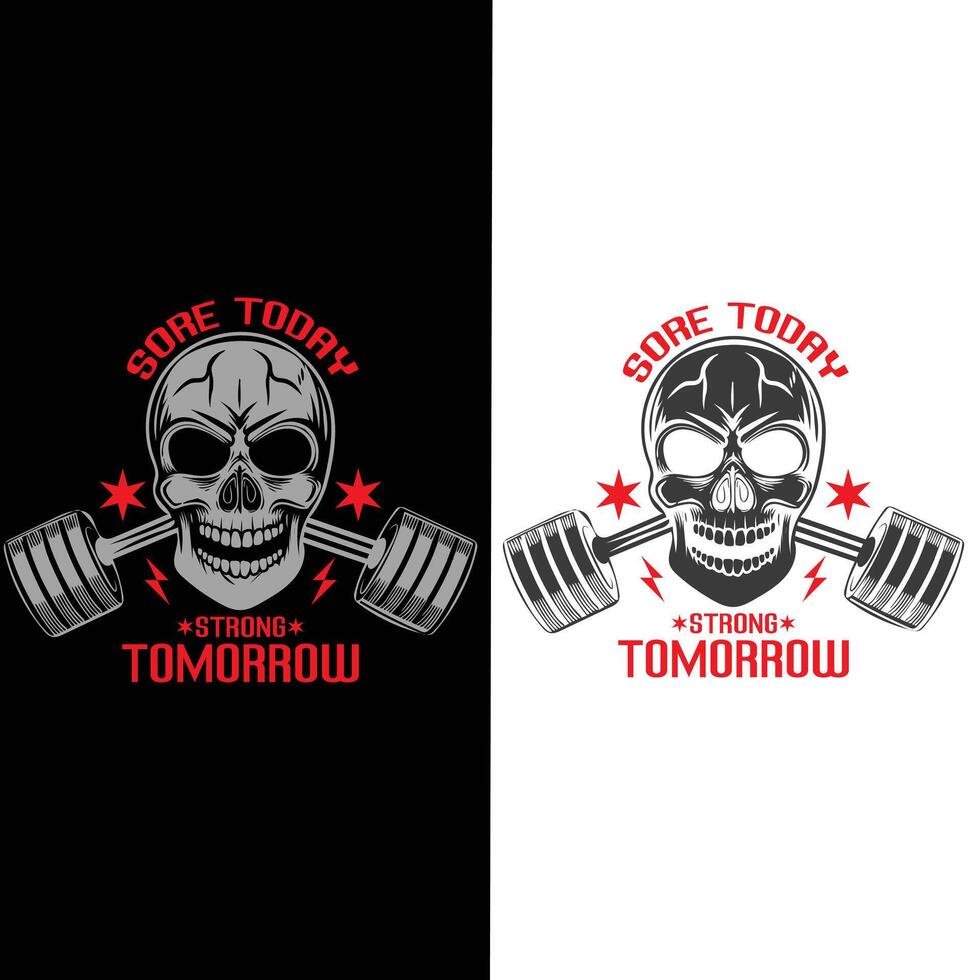 Sore Today, Strong Tomorrow Fitness Motivation typography t-shirt vector