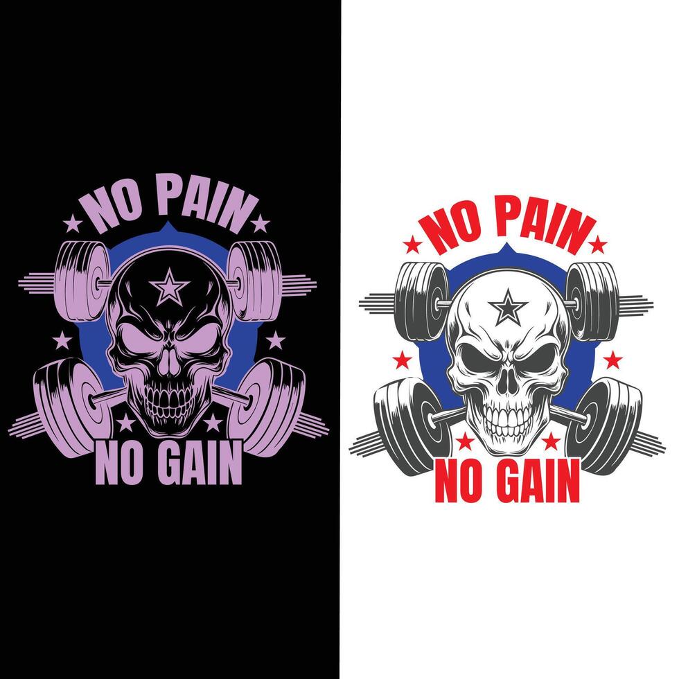 No Pain, No Gain Fitness Motivation typography t-shirt design vector