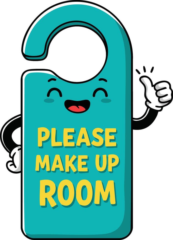 Cute teal door hanger with please make up room text and happy face giving thumbs up design vector