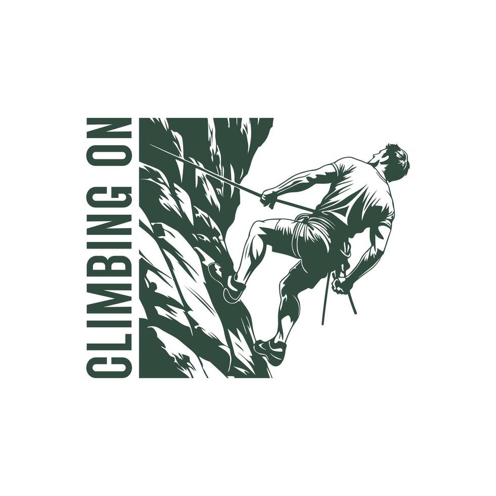 Climbing on, mountain rock climbing t shirt design vector