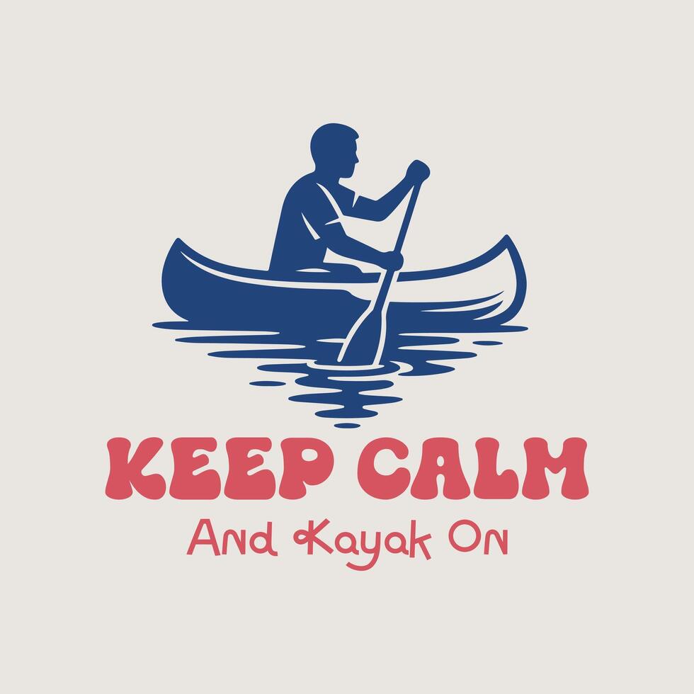 Keep calm and kayak on t shirt design vector