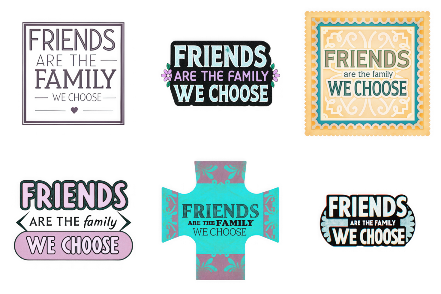 Friends are the family we choose graphic designs isolated on a transparent background text png