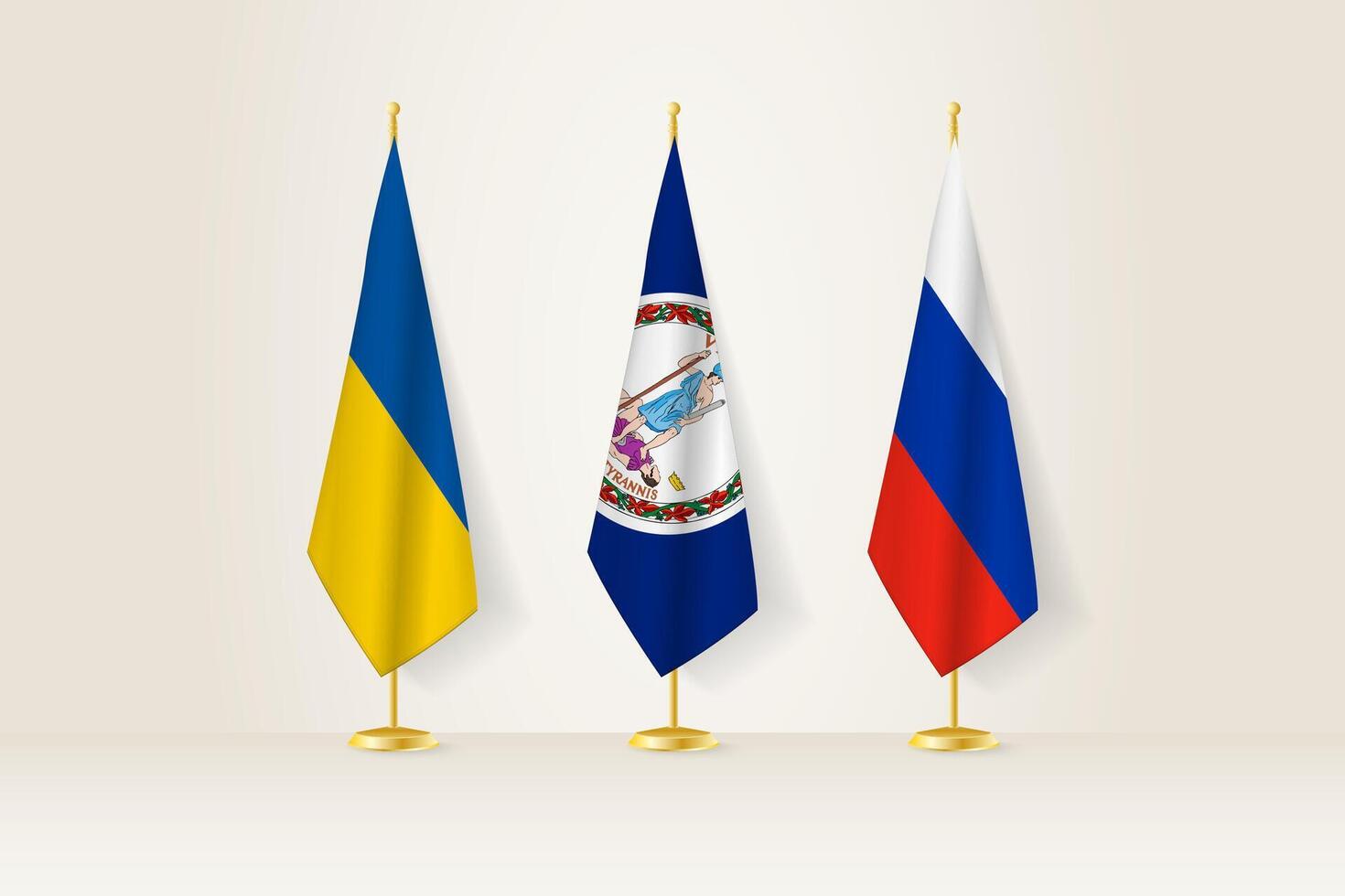 Diplomatic Meeting Representation, Ukraine, Virginia and Russia Flags. Flags on Diplomatic Stands. vector