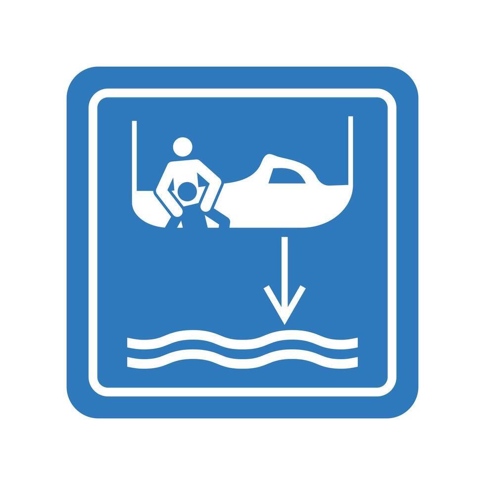 Lower The Rescue Boat Sign vector