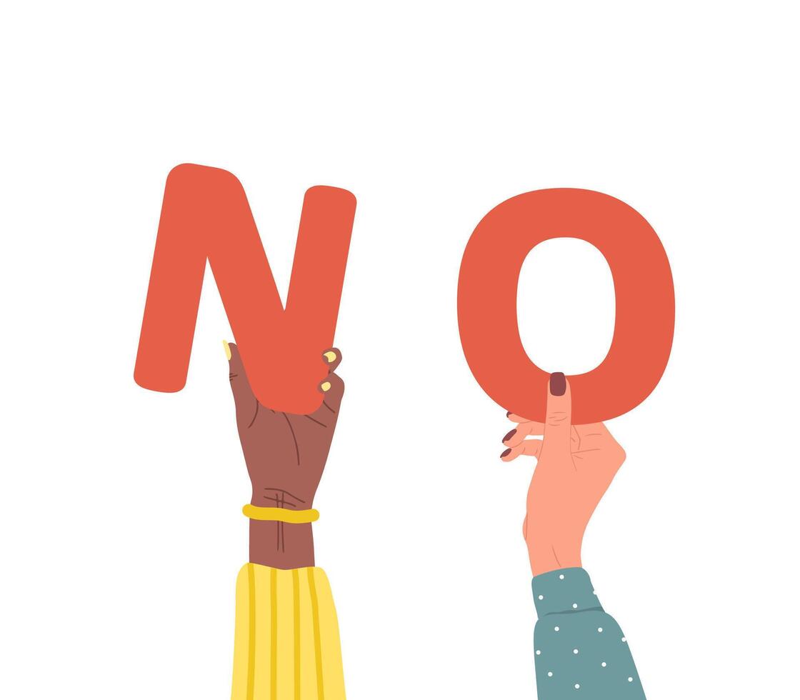 Group of different female hands holding red word No. Diverse multi-ethnic people are together. hand drawn illustration in cartoon style. Partnership and solution cooperation vector