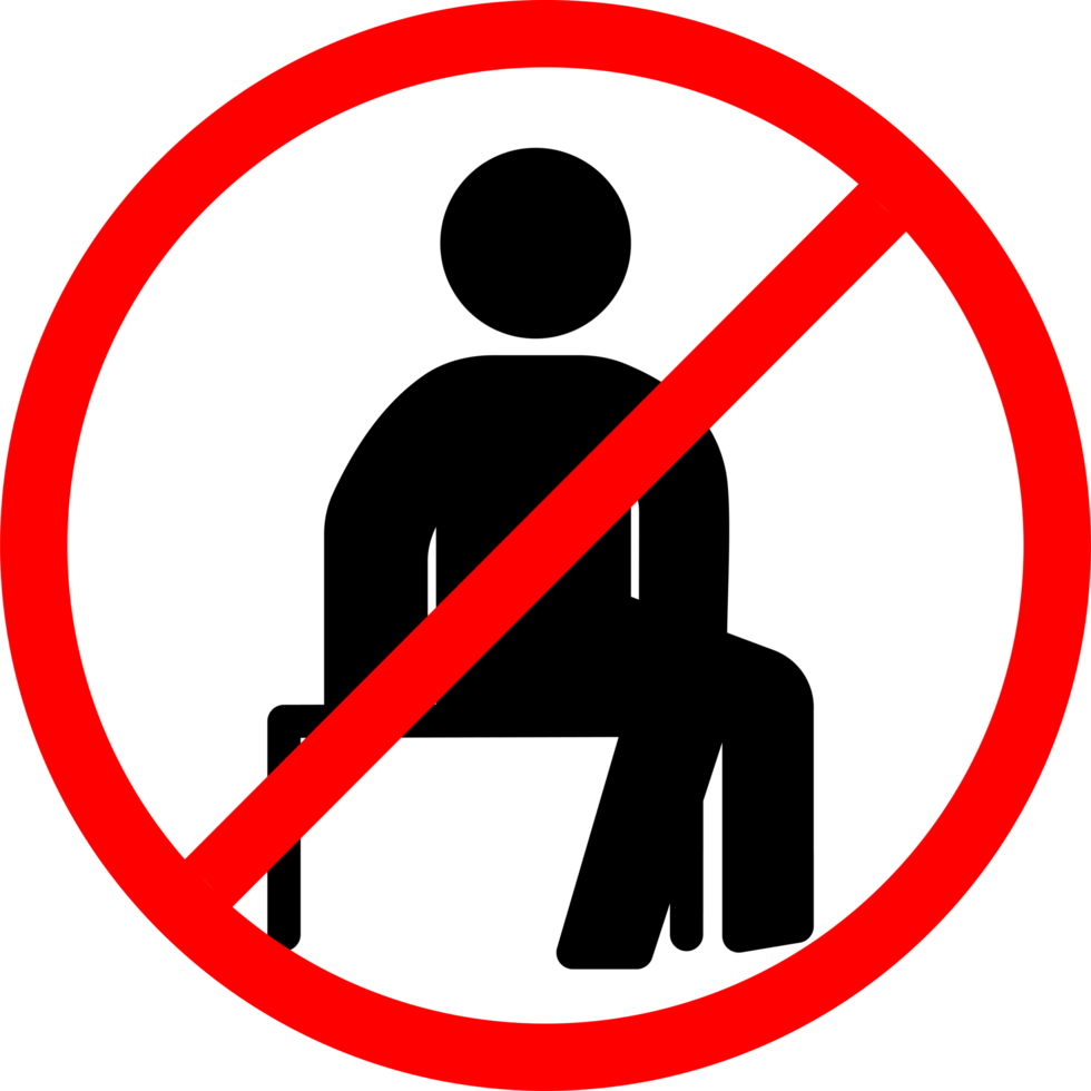 prohibition label do not sit here with illustration man sit on chair. No sitting symbol. Sign no sitting, prohibition sign sitting not allowed png