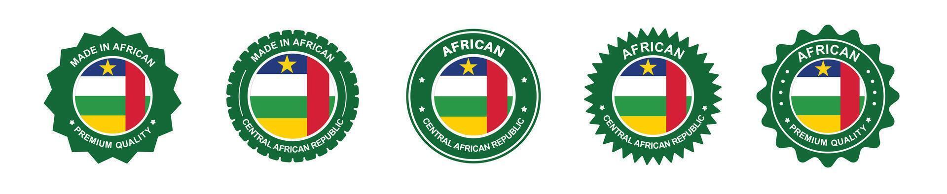 Central African Republic product label set. Central African Republic flag, premium made in Central African Republic. Labels, seals, stamps, flags, icons vector