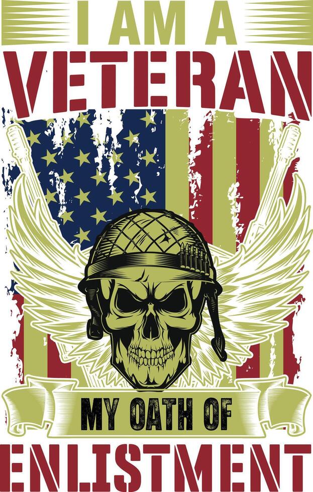 I am a veteran my oath of Enlistment Graphic Design vector