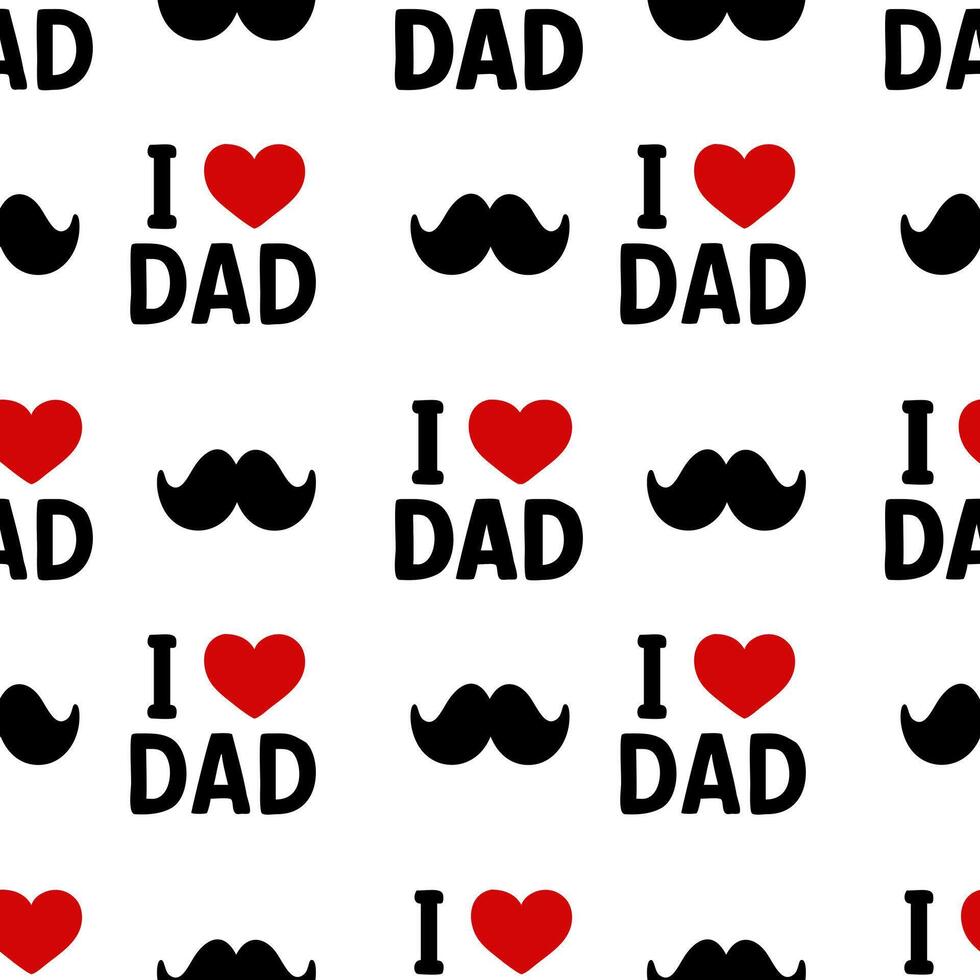 A repeating pattern featuring the text I LOVE DAD in black and red, accompanied by black mustaches on a white background. Ideal for Fathers Day designs. vector
