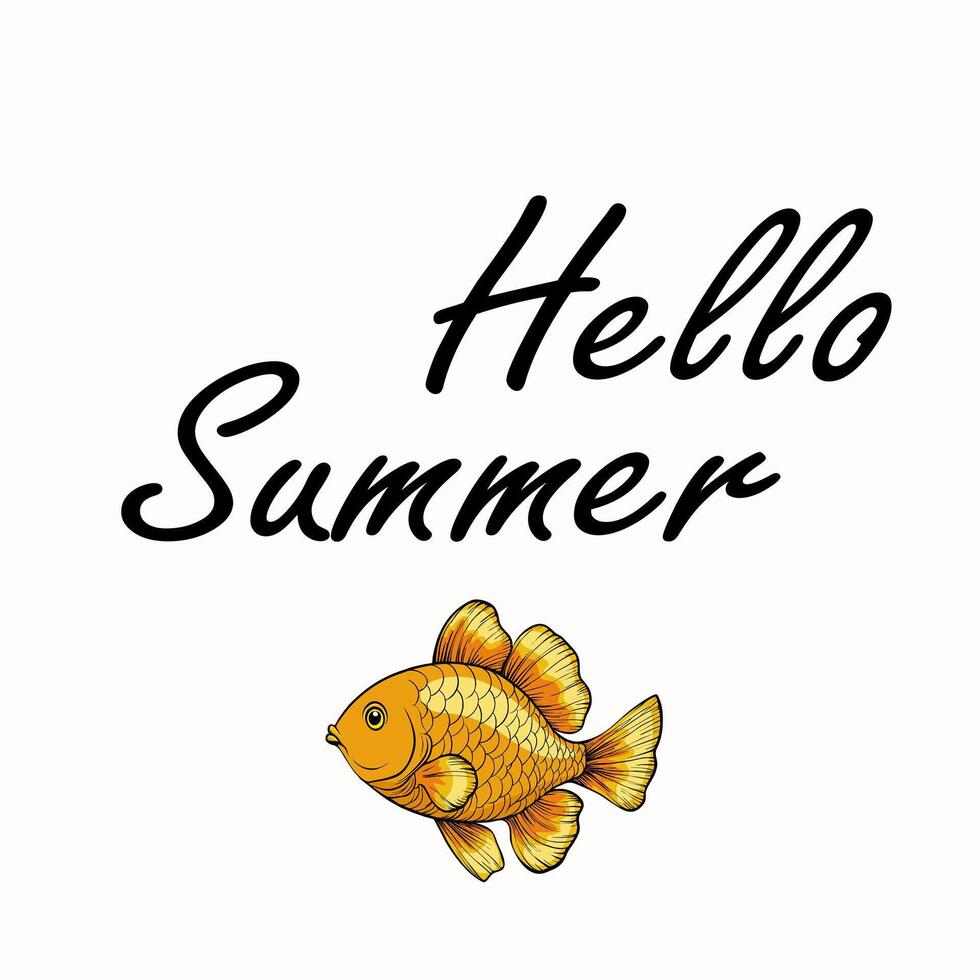 A cheerful illustration featuring a golden fish and the text Hello Summer in a stylish font, evoking a warm and inviting summer vibe. vector