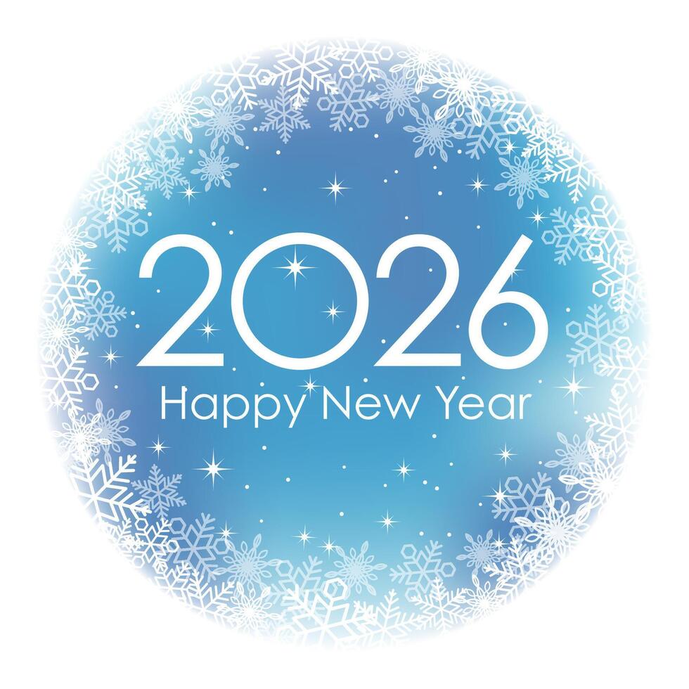 The Year 2026 New Years Blue Round Greeting Symbol Decorated With Snowflakes. vector