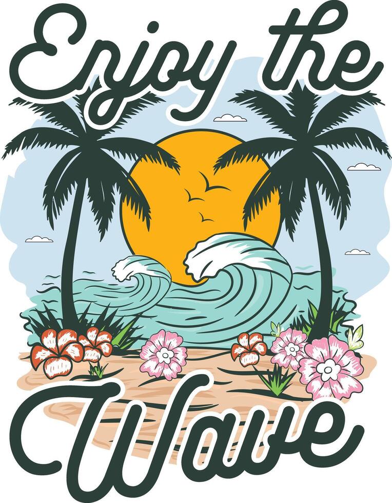 Enjoy The wave Summer T Shirt Design Illustration for Print Items and Mug Graphics vector
