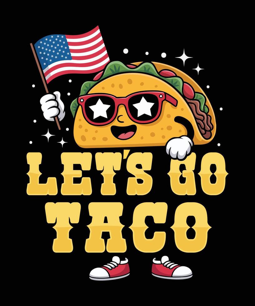 Lets go taco T Shirt Design Illustration Taco Mug Design and Taco Print Item Graphic vector