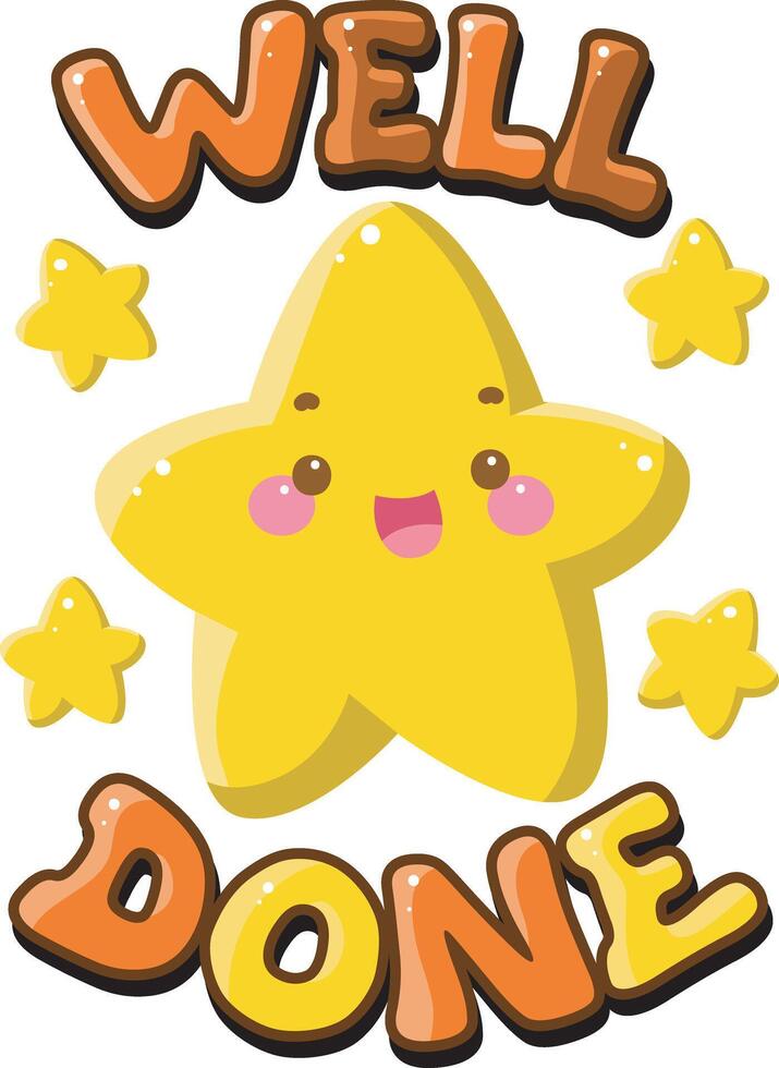 Well done text icon. Cute text sticker message illustration. Colorful positive quotes text. vector