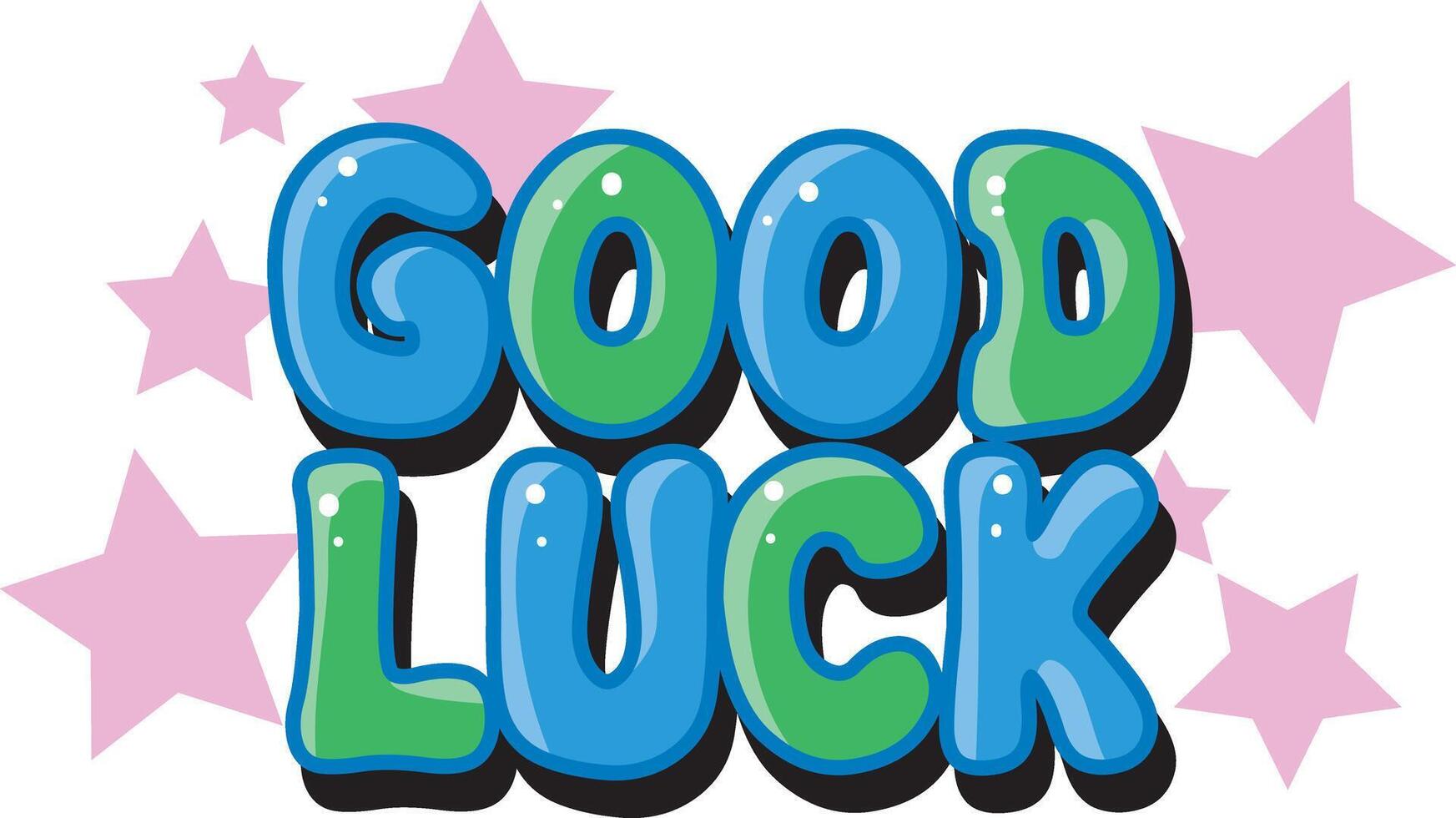 Good luck text icon. Cute text sticker message illustration. Colorful positive quotes text. vector