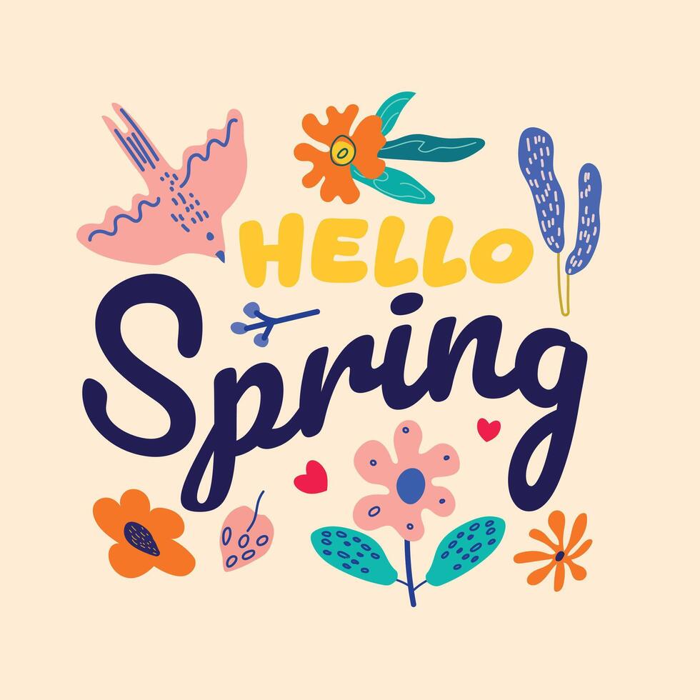 Spring background with the inscription Hello Spring. Illustration featuring flowers. Calligraphic text banner with handwritten Hello Spring words. vector