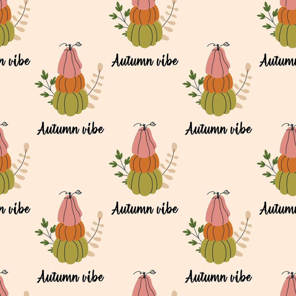 Seamless autumn pattern featuring stacked pumpkins in pink, orange, and green with leaves and foliage, repeated with the handwritten text autumn vibe on a soft beige background vector
