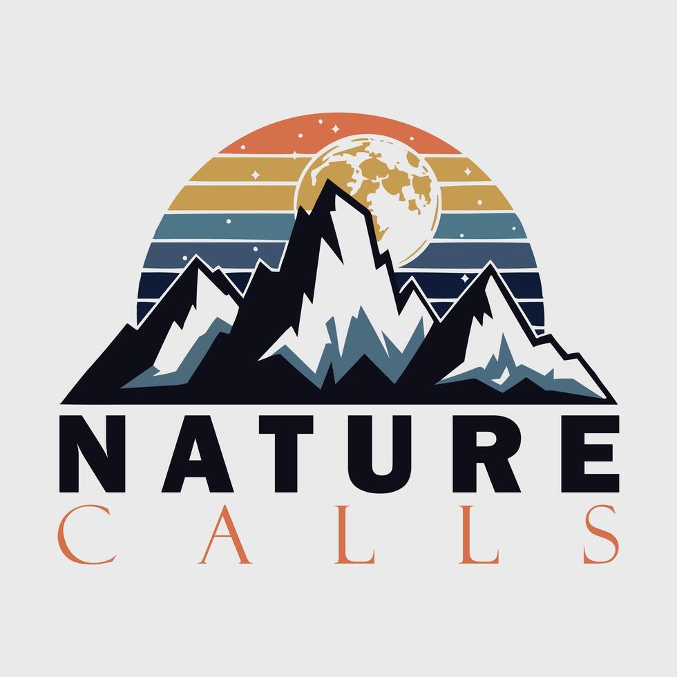 Vintage Nature Scene with Mountains Moon and Stars and the Phrase Nature Calls in Artistic Typography vector
