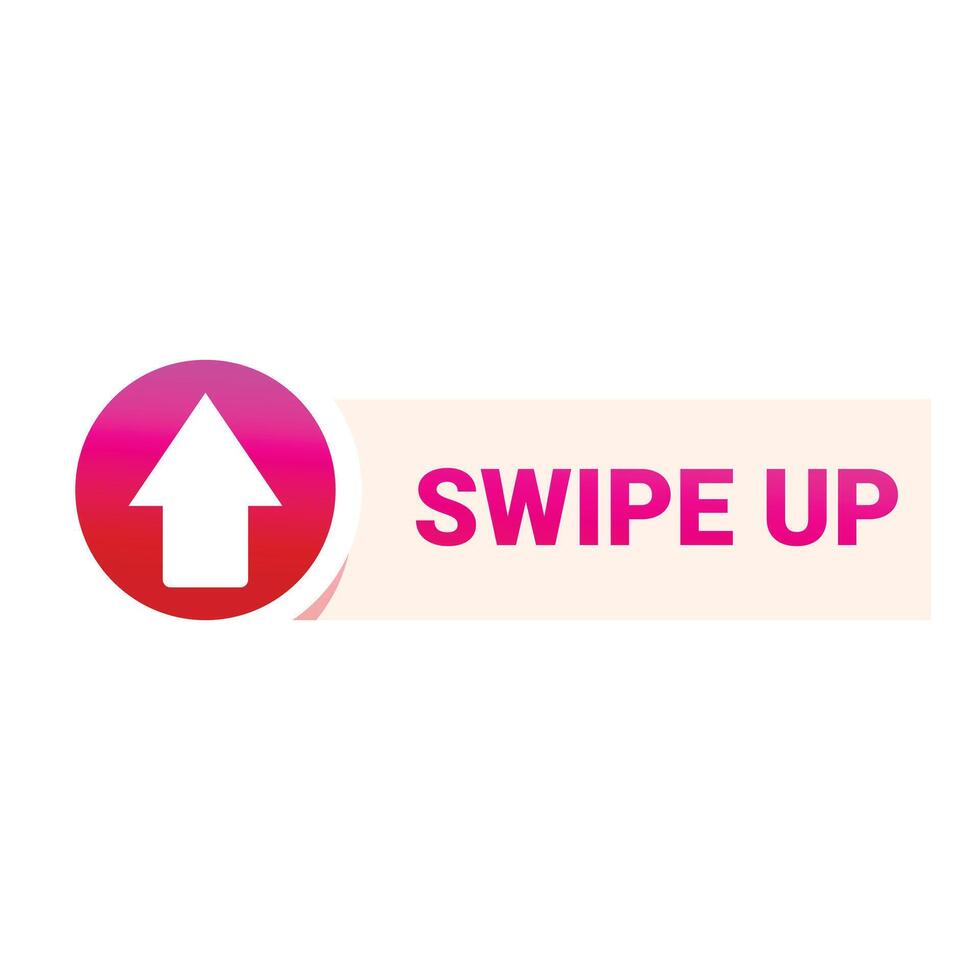 Swipe up button with upward arrow encouraging user interaction vector