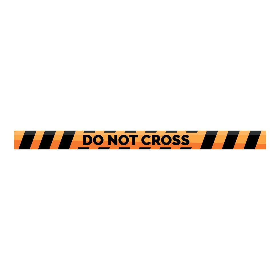Do not cross yellow and black striped caution tape restricting access vector