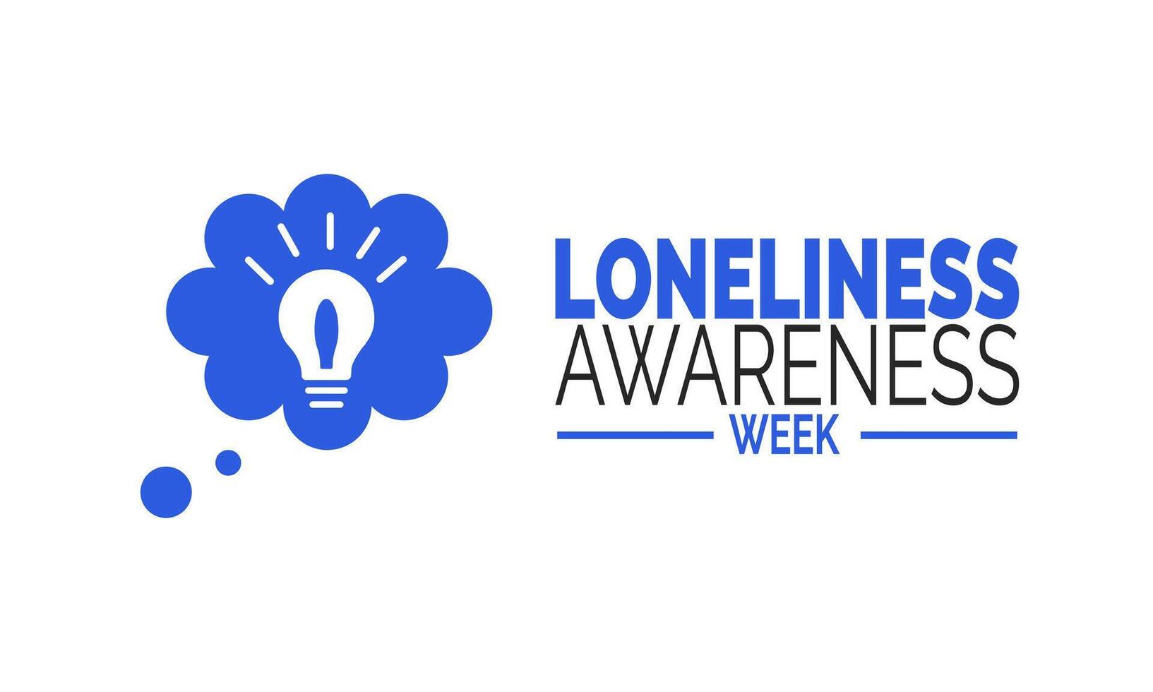 Loneliness Awareness Week background template, mental health and connection concept, use for banner, poster, card, and social media design vector