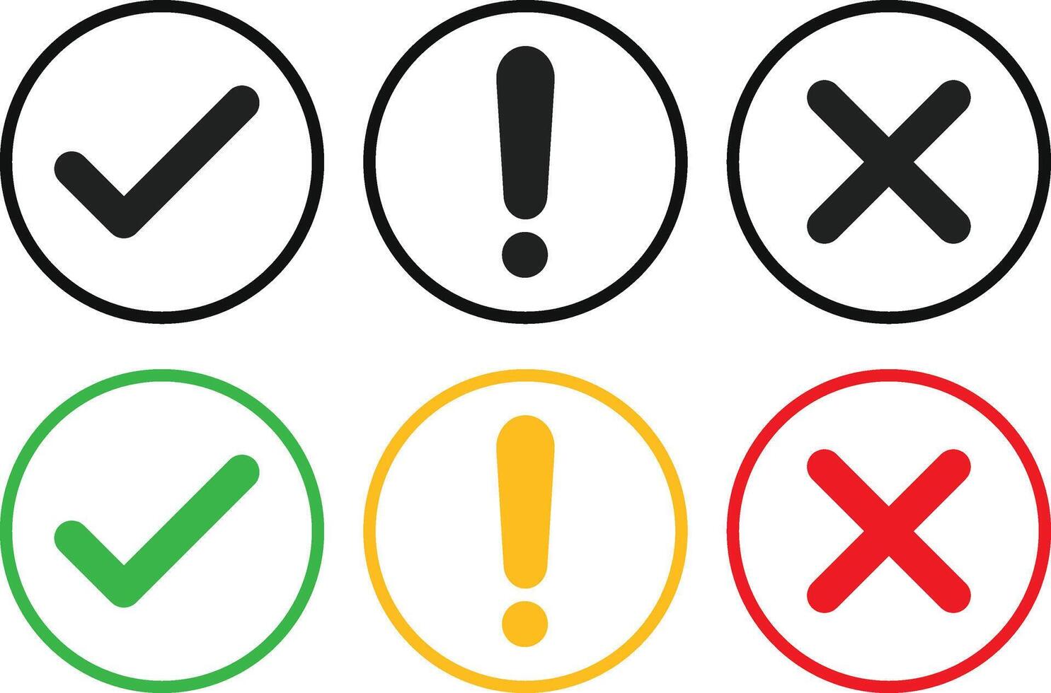 check mark, exclamation point, x or cross mark icon sets. Approve, reject and warning symbol. right , wrong and warning sign vector
