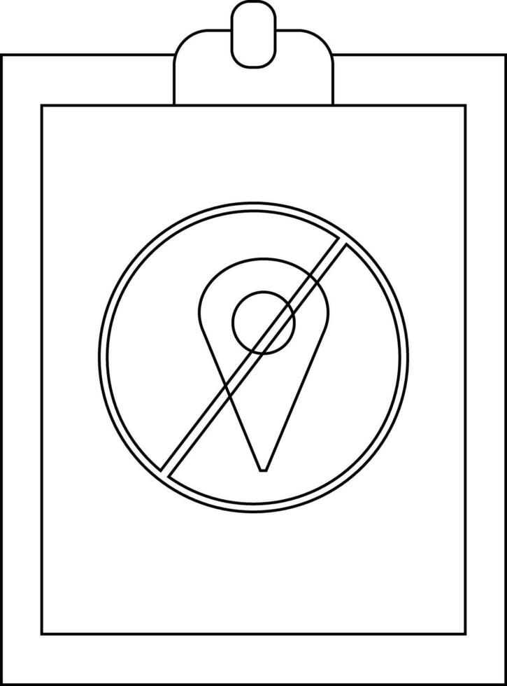 Clipboard with no location icon shows a location marker crossed out in a circle vector