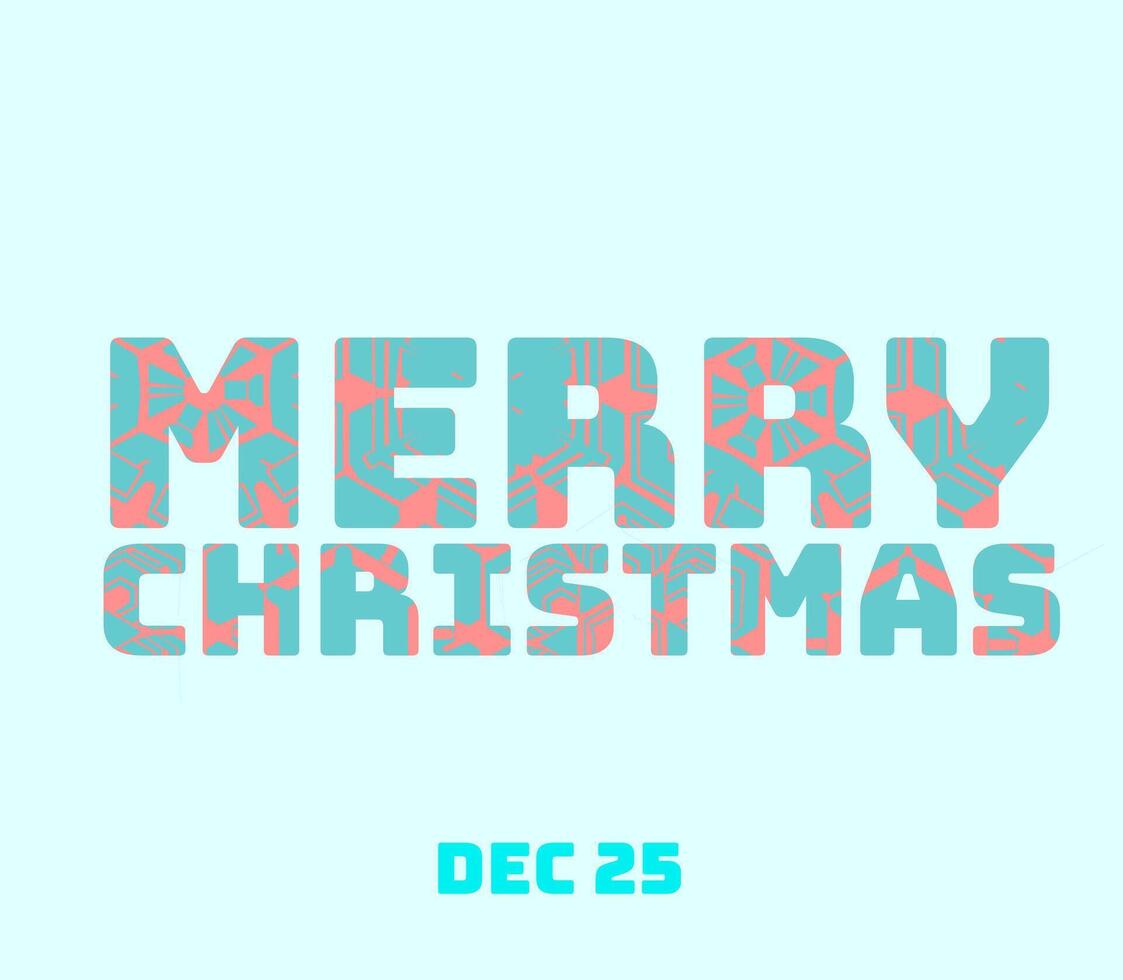 A modern Christmas graphic featuring the text MERRY CHRISTMAS in wide block letters filled with a subtle pink cracked or web pattern on a pale blue background with the date DEC 25 below vector