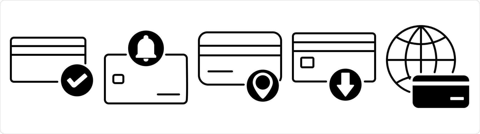 A set of 5 business icons as aprroved card, card notification, card location in black line color vector