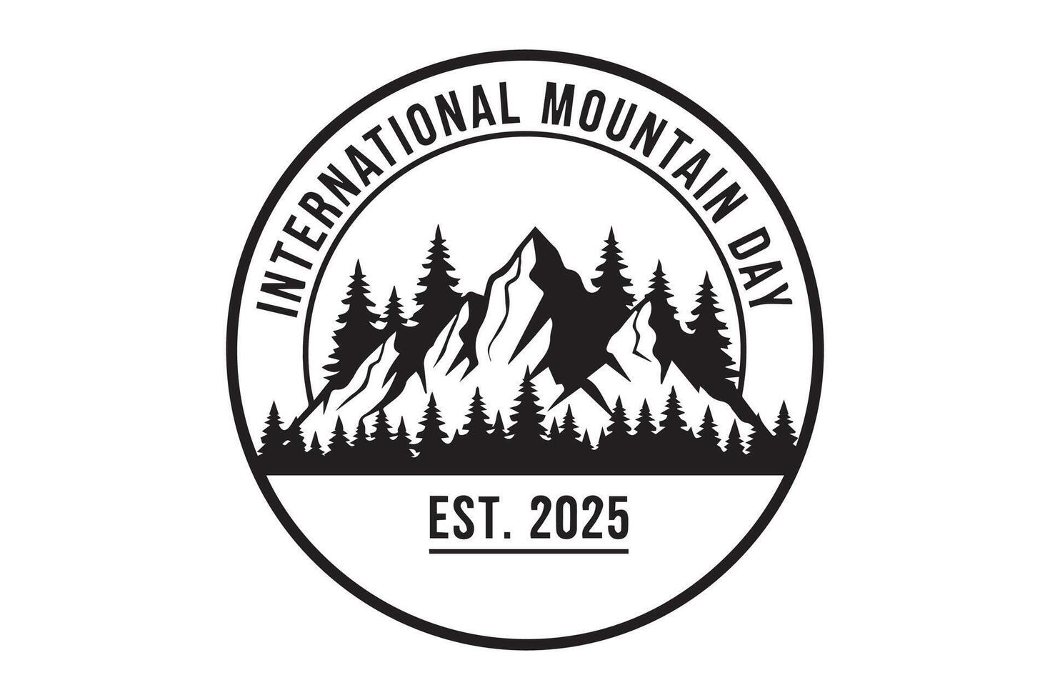 International mountain day logo with mountains and trees in a circle est. at year twenty twenty five vector