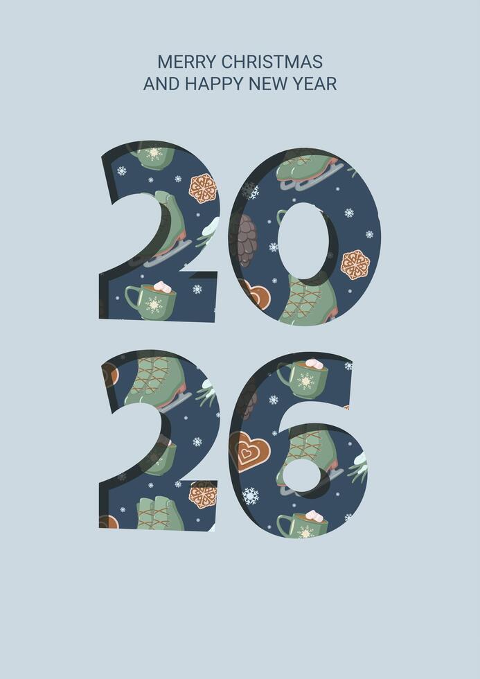 Festive greeting card with Merry Christmas and Happy New Year and bold 2026 filled with winter icons ice skates, cocoa mugs, snowflakes, pine cones, cookies, and mittens on dark blue background vector