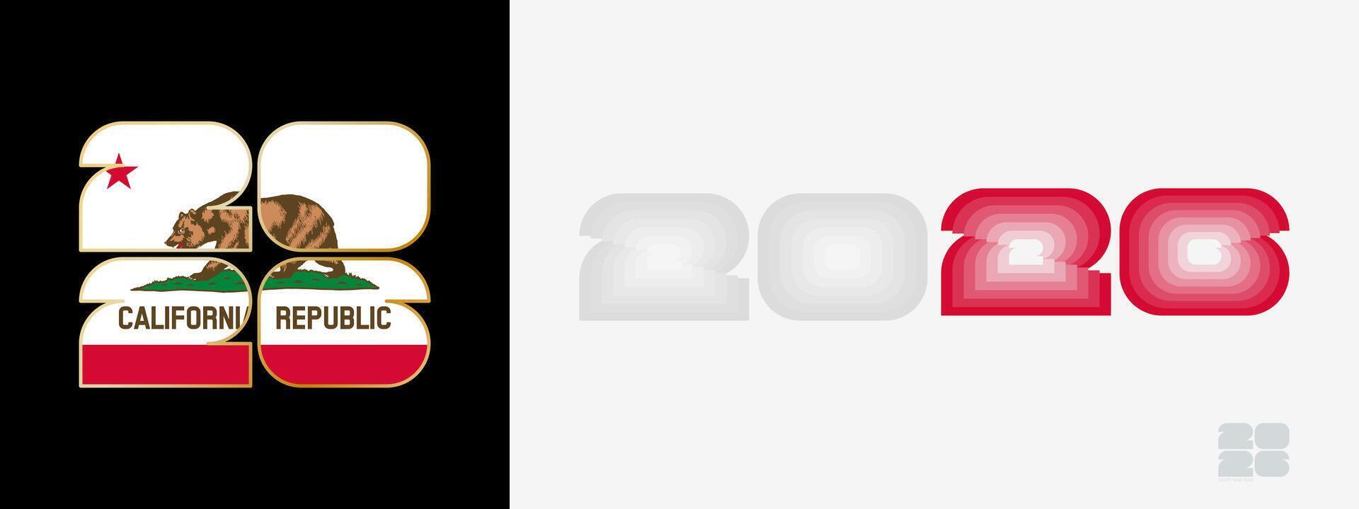 Year 2026 with flag of California and in color palate of California flag. Happy New Year 2026 in two different style. vector