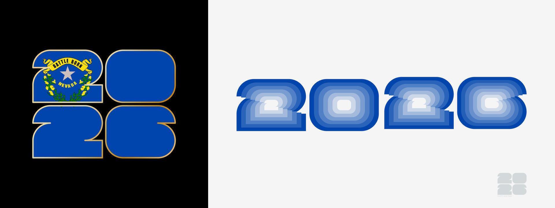 Year 2026 with flag of Nevada and in color palate of Nevada flag. Happy New Year 2026 in two different style. vector